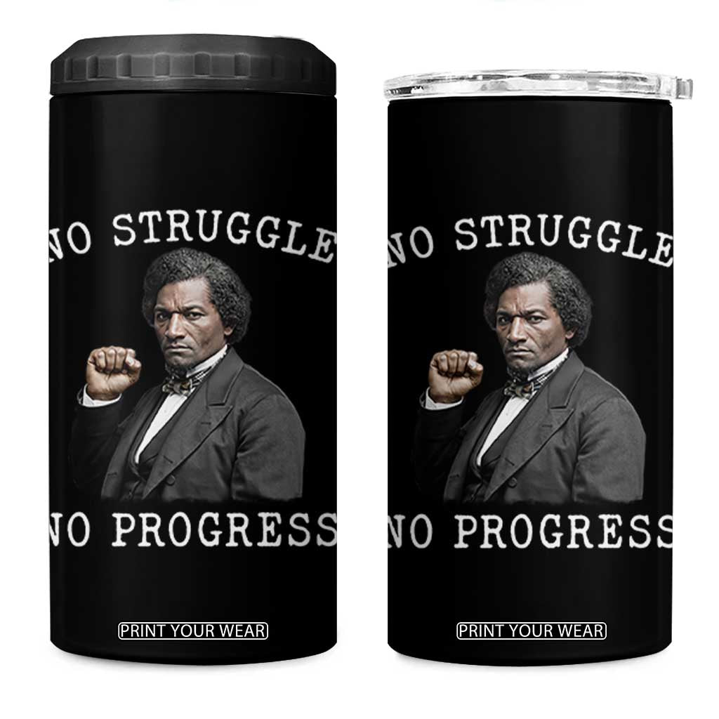Frederick Douglass Quote 4 in 1 Can Cooler Tumbler No Struggle No Progress TS12 One Size: 16 oz Black Print Your Wear
