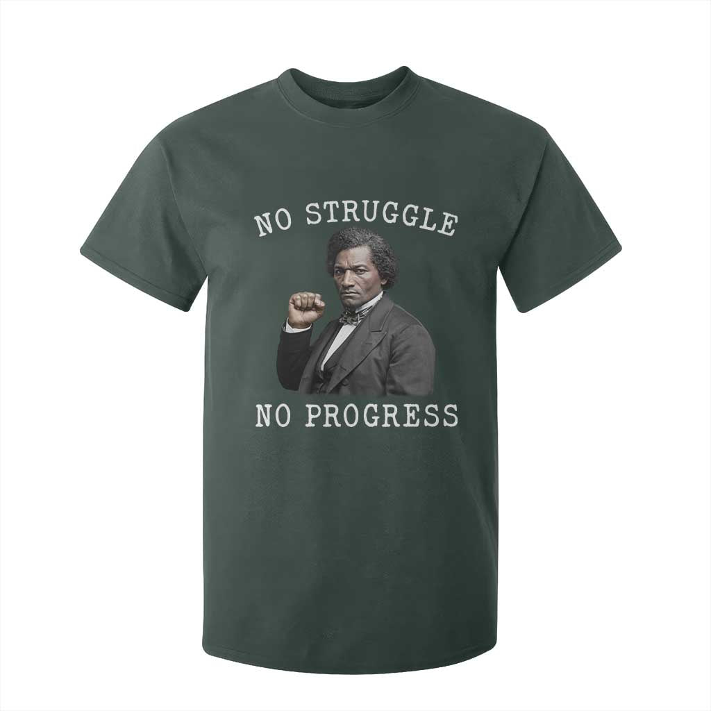 Frederick Douglass Quote T Shirt For Kid No Struggle No Progress TS12 Dark Forest Green Print Your Wear