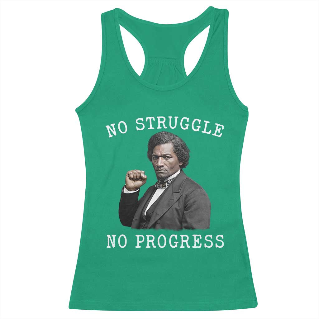 Frederick Douglass Quote Racerback Tank Top No Struggle No Progress TS12 Irish Green Print Your Wear