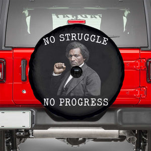 Frederick Douglass Quote Spare Tire Cover No Struggle No Progress TS12 Black Print Your Wear