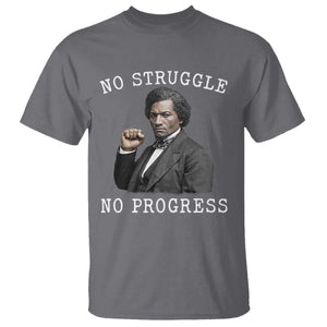 Frederick Douglass Quote T Shirt No Struggle No Progress TS12 Charcoal Print Your Wear