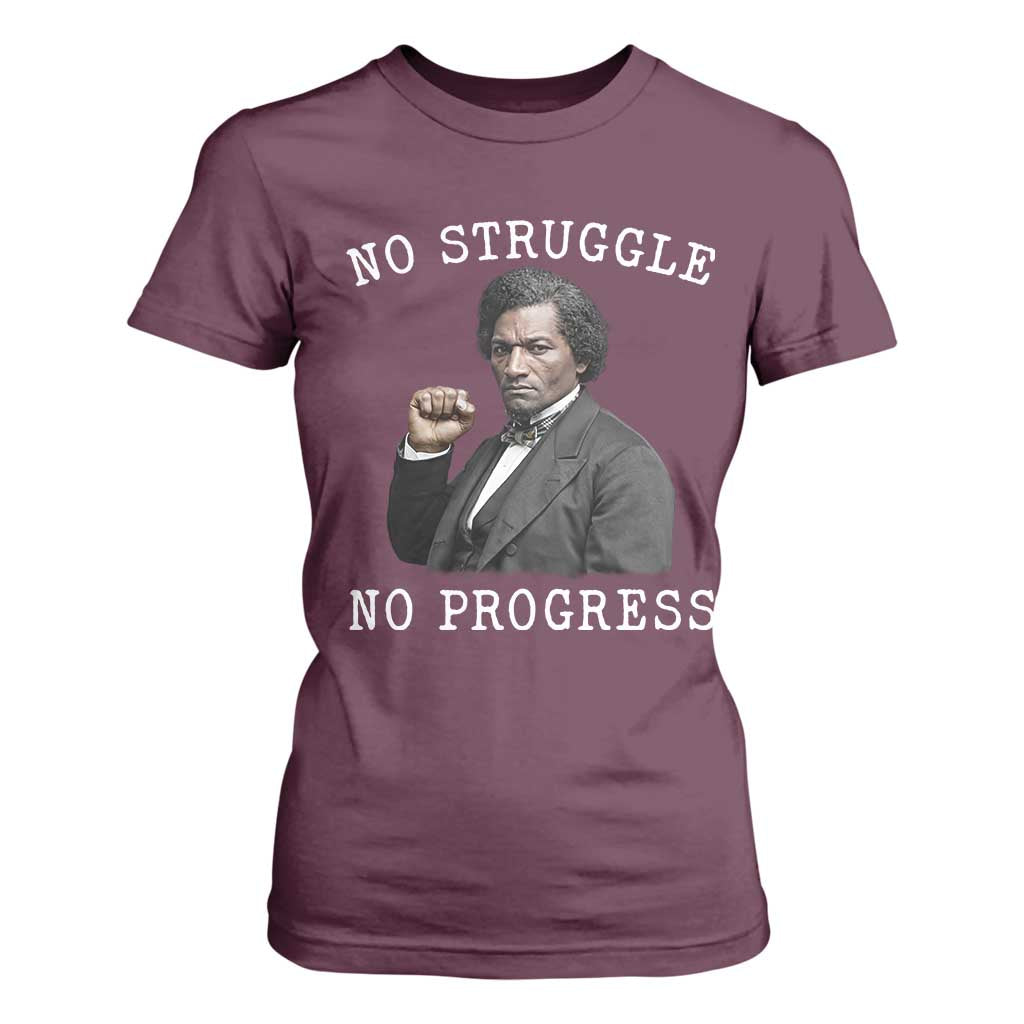 Frederick Douglass Quote T Shirt For Women No Struggle No Progress TS12 Maroon Print Your Wear