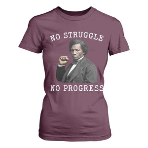 Frederick Douglass Quote T Shirt For Women No Struggle No Progress TS12 Maroon Print Your Wear
