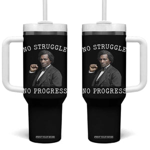 Frederick Douglass Quote Tumbler With Handle No Struggle No Progress TS12 One Size: 40 oz Black Print Your Wear