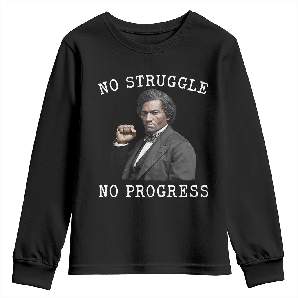 Frederick Douglass Quote Youth Sweatshirt No Struggle No Progress TS12 Black Print Your Wear