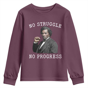 Frederick Douglass Quote Youth Sweatshirt No Struggle No Progress TS12 Maroon Print Your Wear