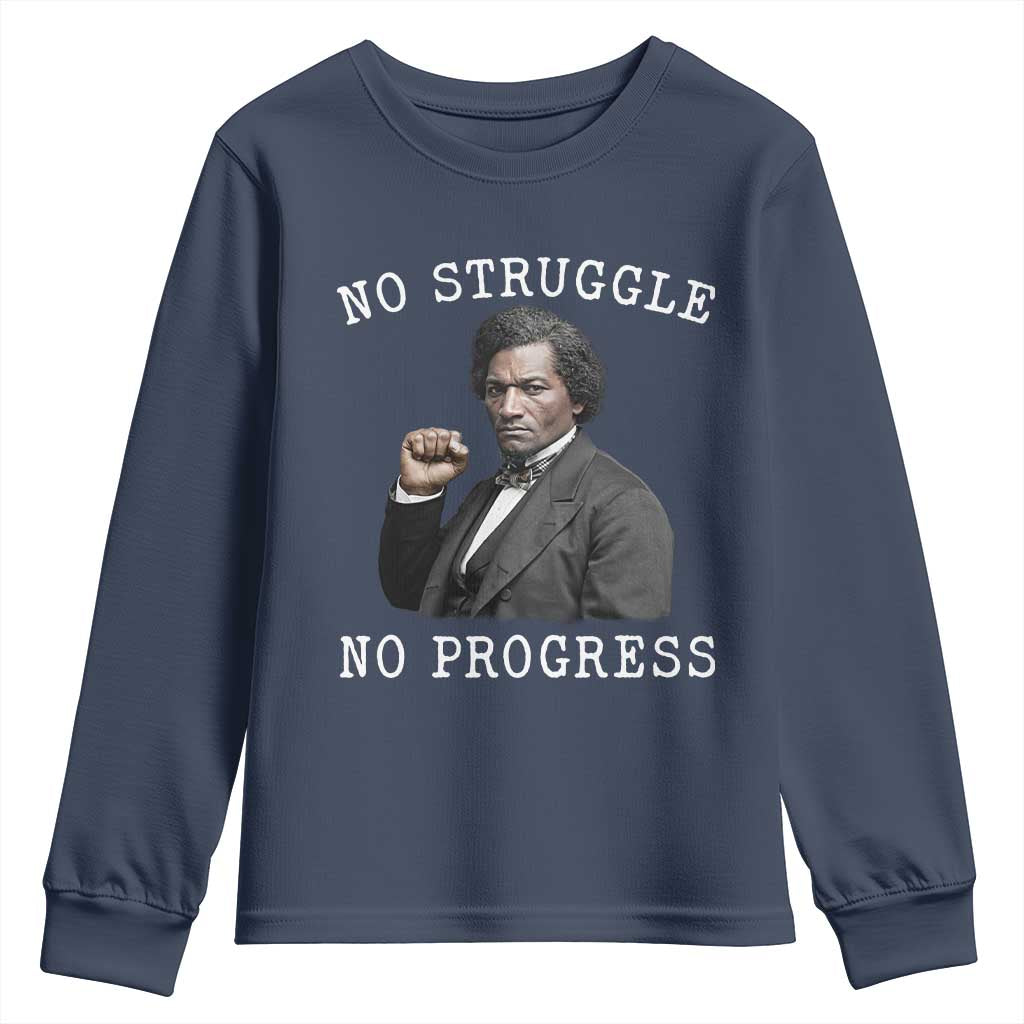 Frederick Douglass Quote Youth Sweatshirt No Struggle No Progress TS12 Navy Print Your Wear