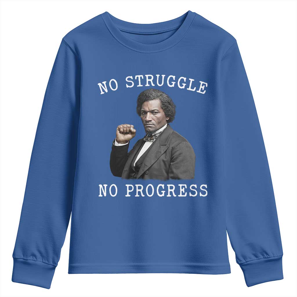 Frederick Douglass Quote Youth Sweatshirt No Struggle No Progress TS12 Royal Blue Print Your Wear