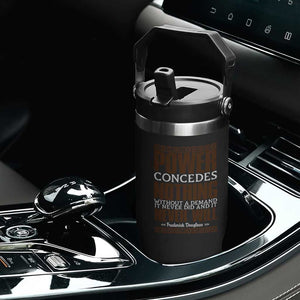 Frederick Douglass Flip Straw Tumbler Power Concedes Nothing Without A Demand TS12 Print Your Wear