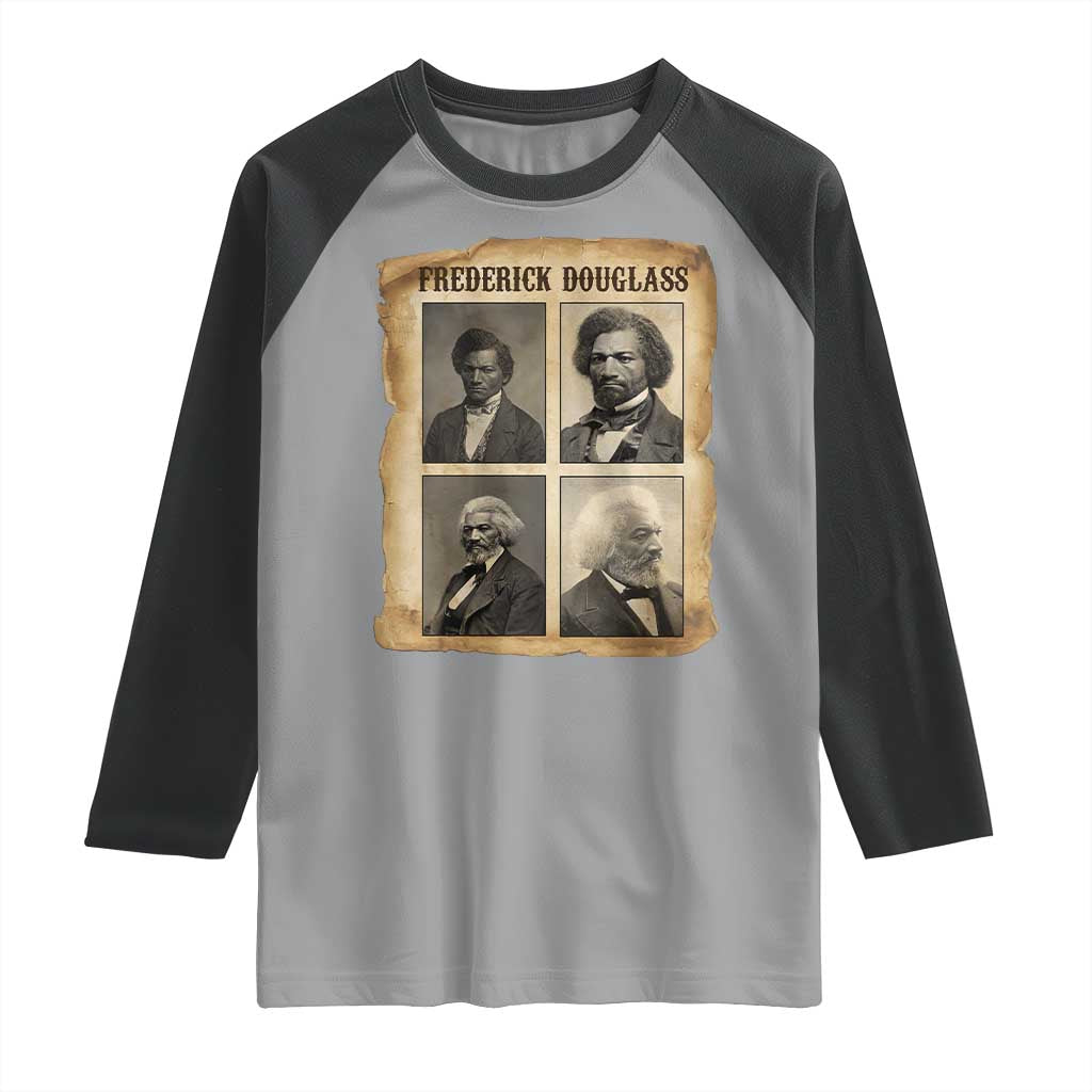 The Life Of Frederick Douglass Raglan Shirt Historical Black History TS12 Sport Gray Black Print Your Wear