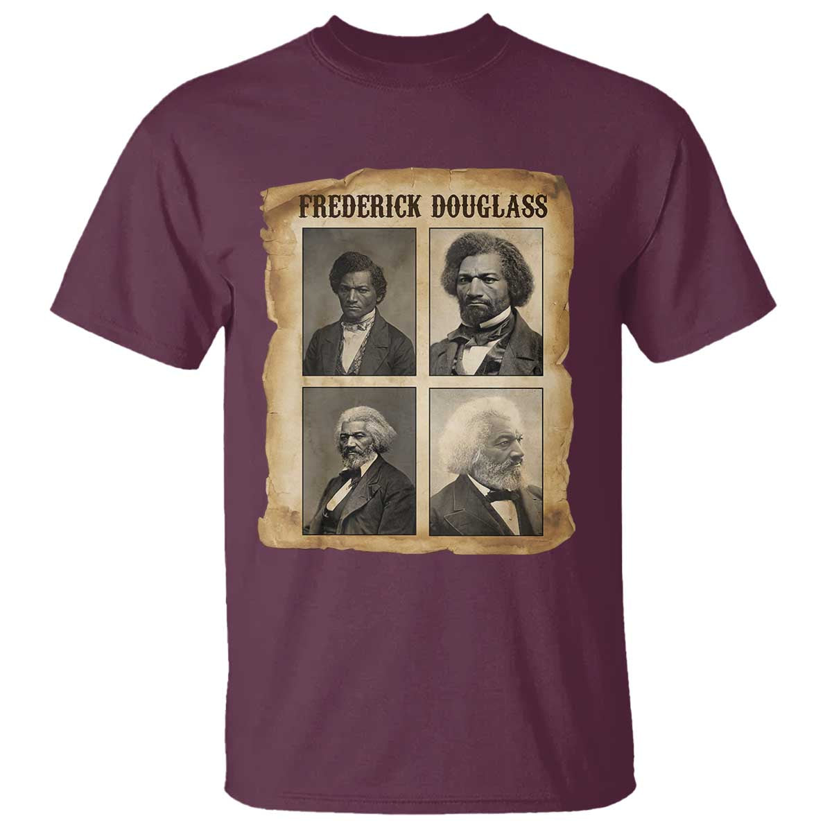 The Life Of Frederick Douglass T Shirt Historical Black History TS12 Maroon Print Your Wear