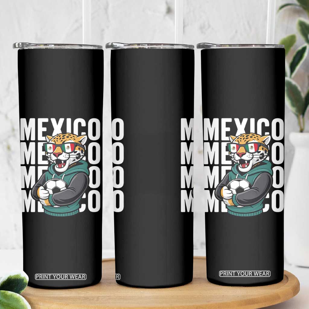 Fierce Mexico Jaguar Soccer Pride Fan Gift Skinny Tumbler TS12 Print Your Wear