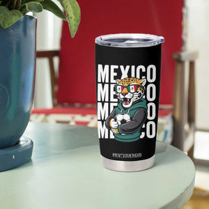 Fierce Mexico Jaguar Soccer Pride Fan Gift Tumbler Cup TS12 Print Your Wear