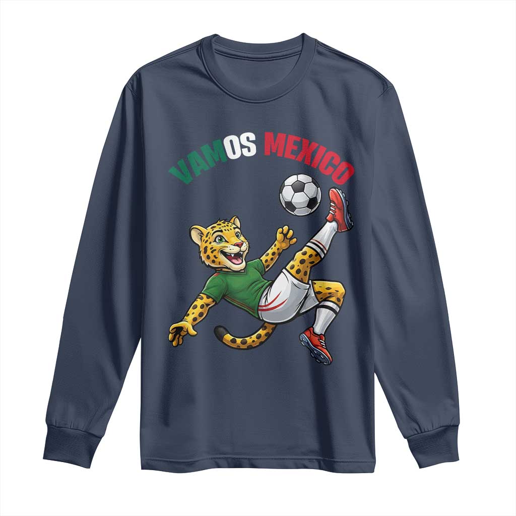 Vamos Mexico Fierce Leopard Soccer 2026 Long Sleeve Shirt Mexican Fan Gift TS12 Navy Print Your Wear