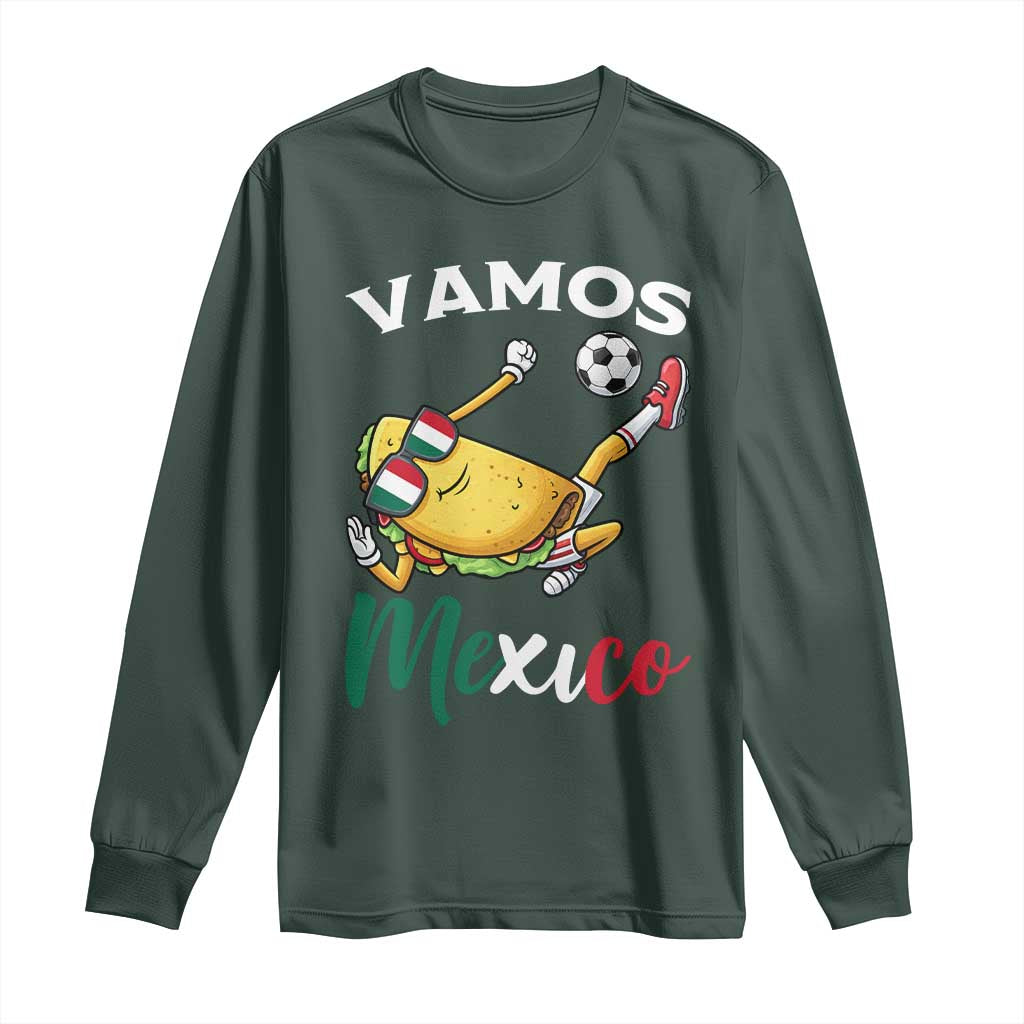 Vamos Mexico Taco Playing Soccer Long Sleeve Shirt Mexican Fan Gift TS12 Dark Forest Green Print Your Wear