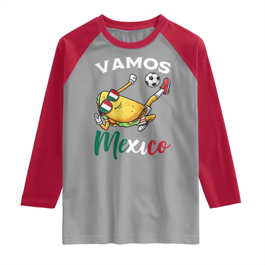 Vamos Mexico Taco Playing Soccer Raglan Shirt Mexican Fan Gift TS12 Sport Gray Red Print Your Wear
