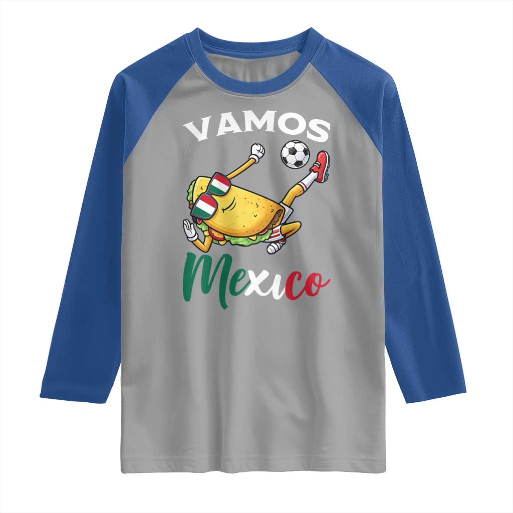 Vamos Mexico Taco Playing Soccer Raglan Shirt Mexican Fan Gift TS12 Sport Gray Royal Print Your Wear