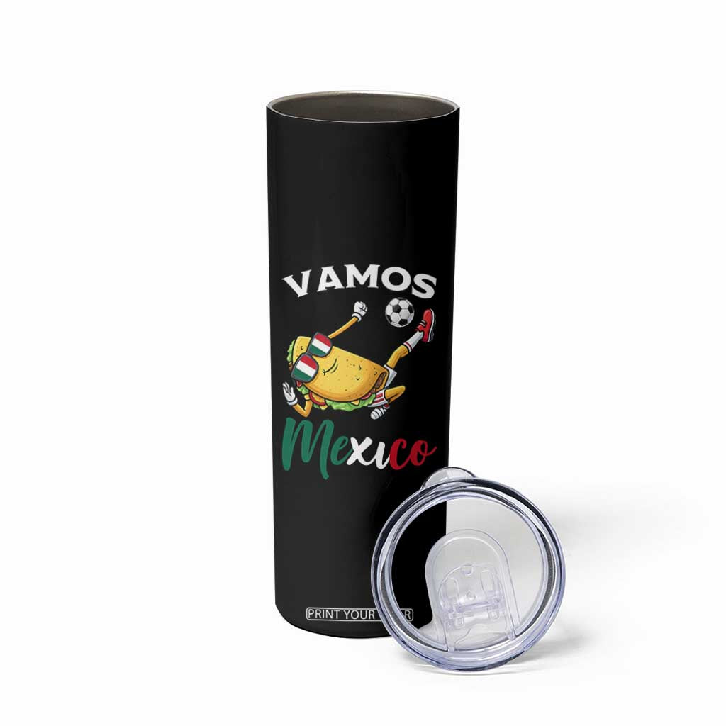 Vamos Mexico Taco Playing Soccer Skinny Tumbler Mexican Fan Gift TS12 Print Your Wear