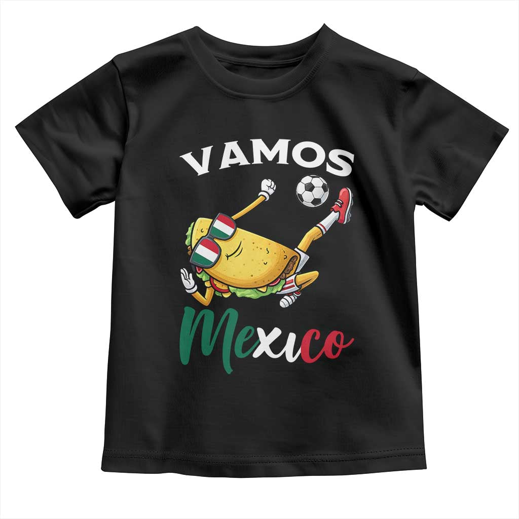 Vamos Mexico Taco Playing Soccer Toddler T Shirt Mexican Fan Gift TS12 Black Print Your Wear
