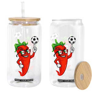 Cool Chili Pepper Soccer Player Glass Can Mexican Spicy Food Lover TS12 Print Your Wear