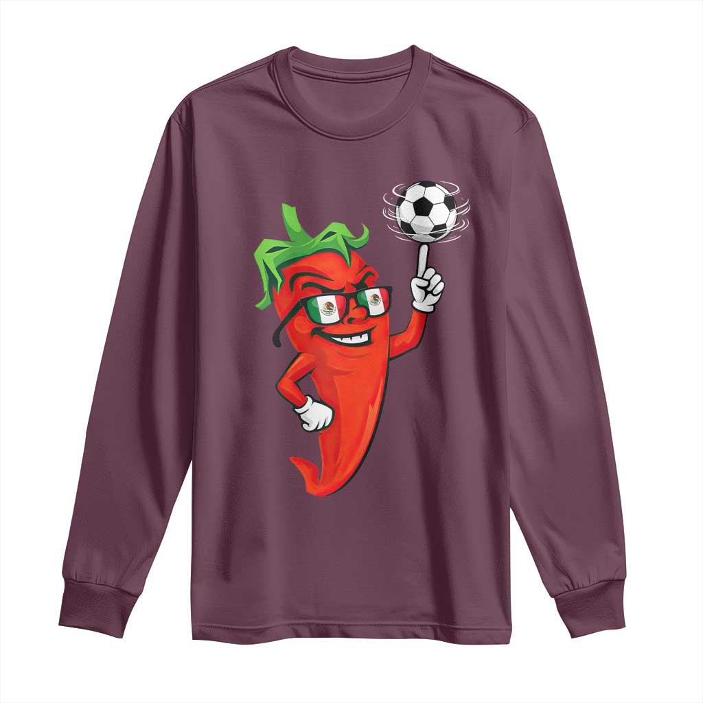Cool Chili Pepper Soccer Player Long Sleeve Shirt Mexican Spicy Food Lover TS12 Maroon Print Your Wear