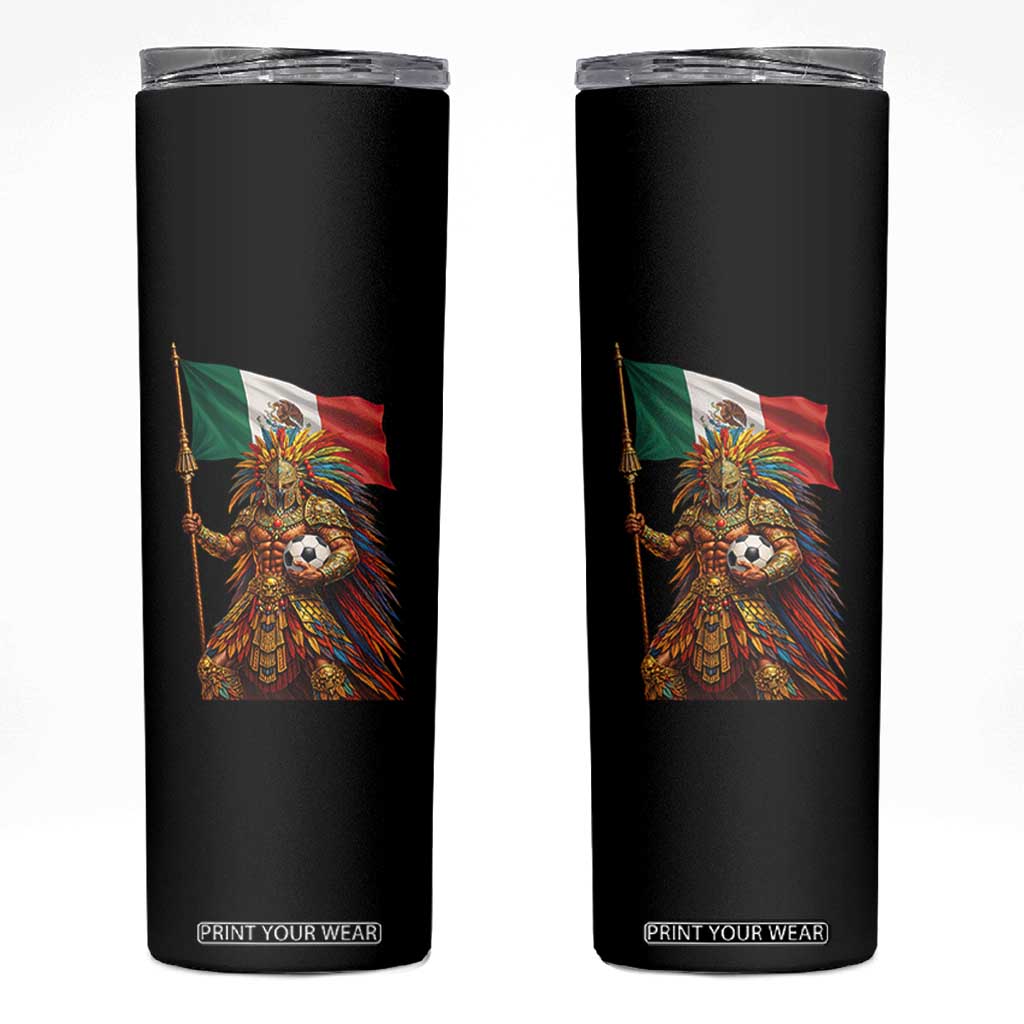 Legendary Mexican Soccer Warrior Pride Skinny Tumbler TS12 Black Print Your Wear
