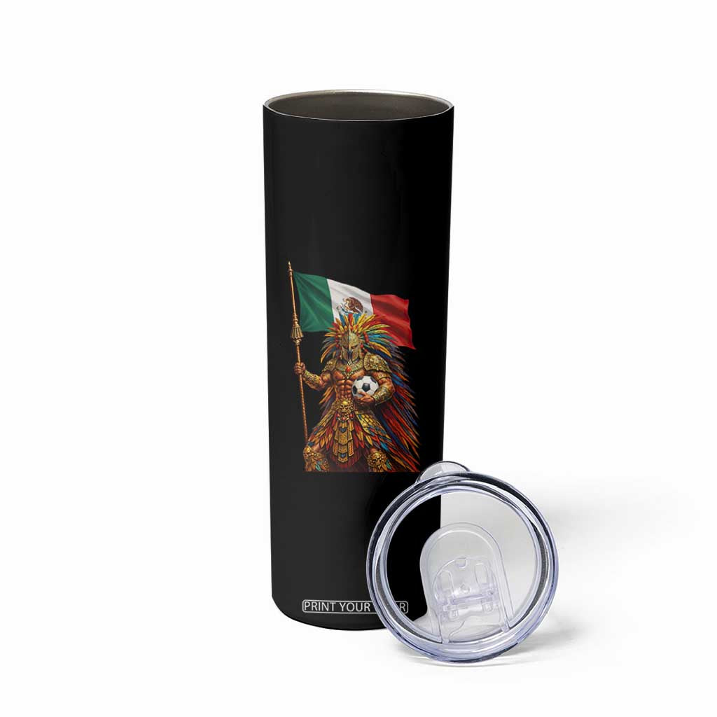 Legendary Mexican Soccer Warrior Pride Skinny Tumbler TS12 Print Your Wear