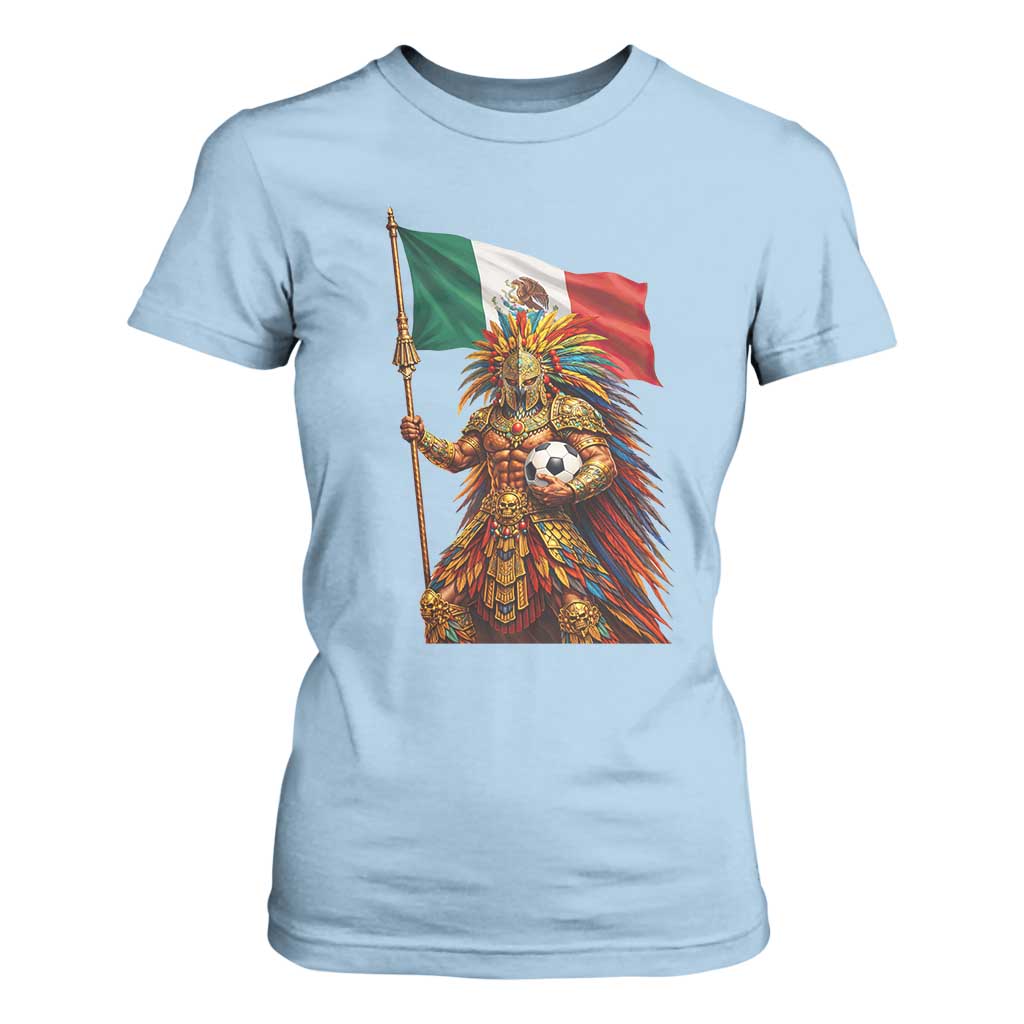 Legendary Mexican Soccer Warrior Pride T Shirt For Women TS12 Light Blue Print Your Wear