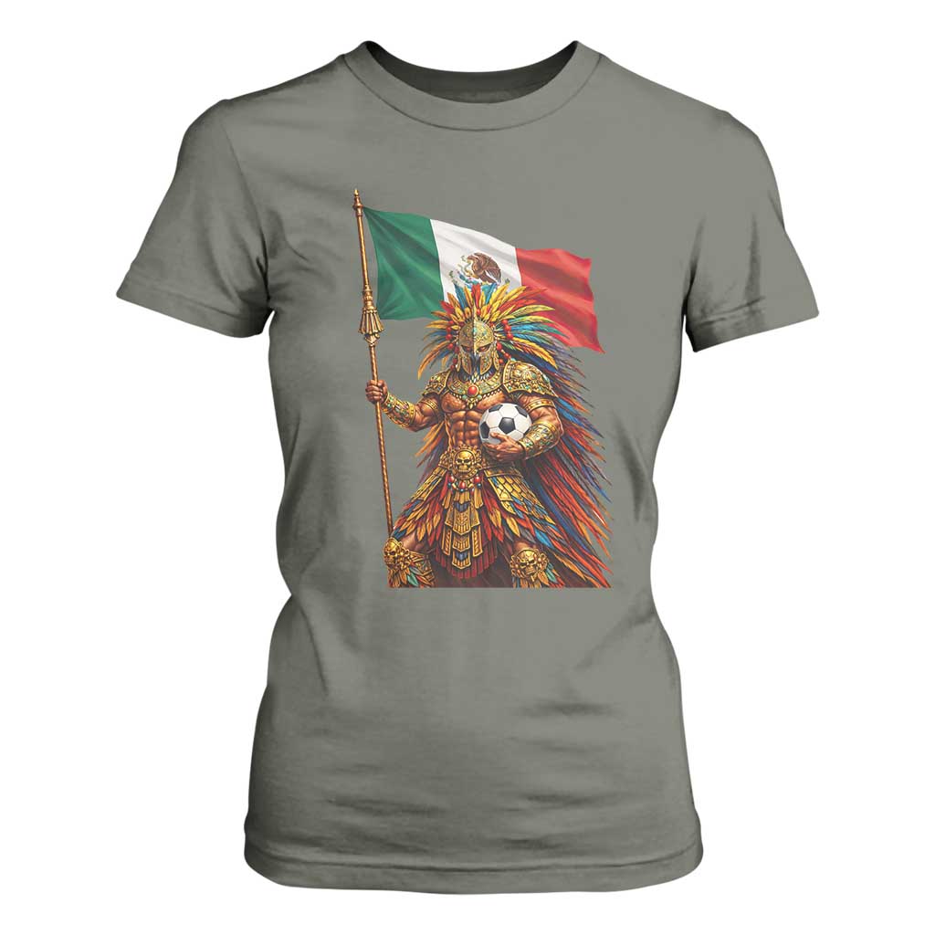 Legendary Mexican Soccer Warrior Pride T Shirt For Women TS12 Military Green Print Your Wear