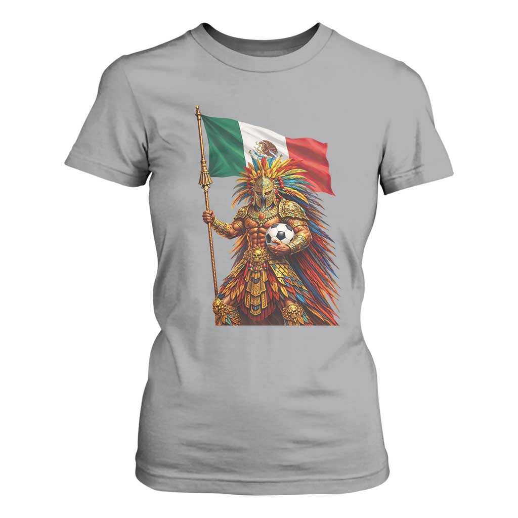 Legendary Mexican Soccer Warrior Pride T Shirt For Women TS12 Sport Gray Print Your Wear