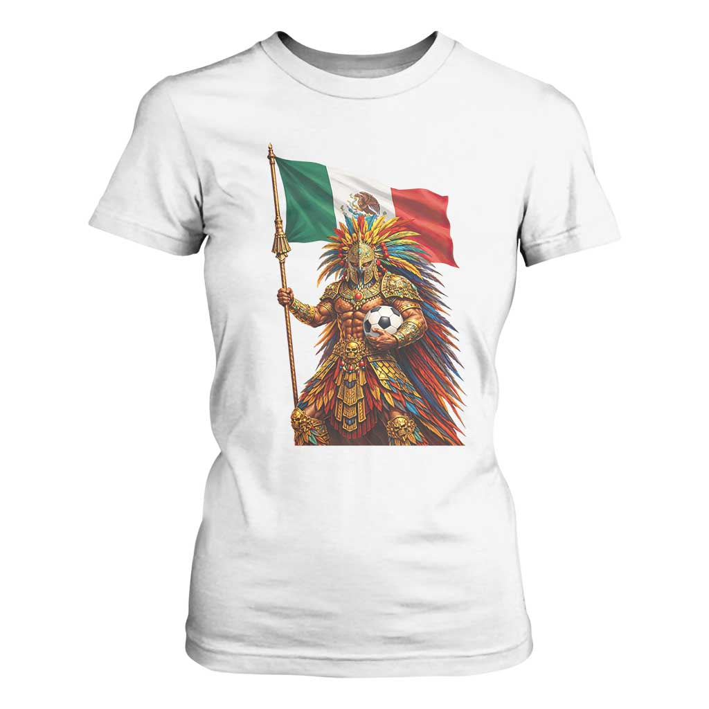 Legendary Mexican Soccer Warrior Pride T Shirt For Women TS12 White Print Your Wear