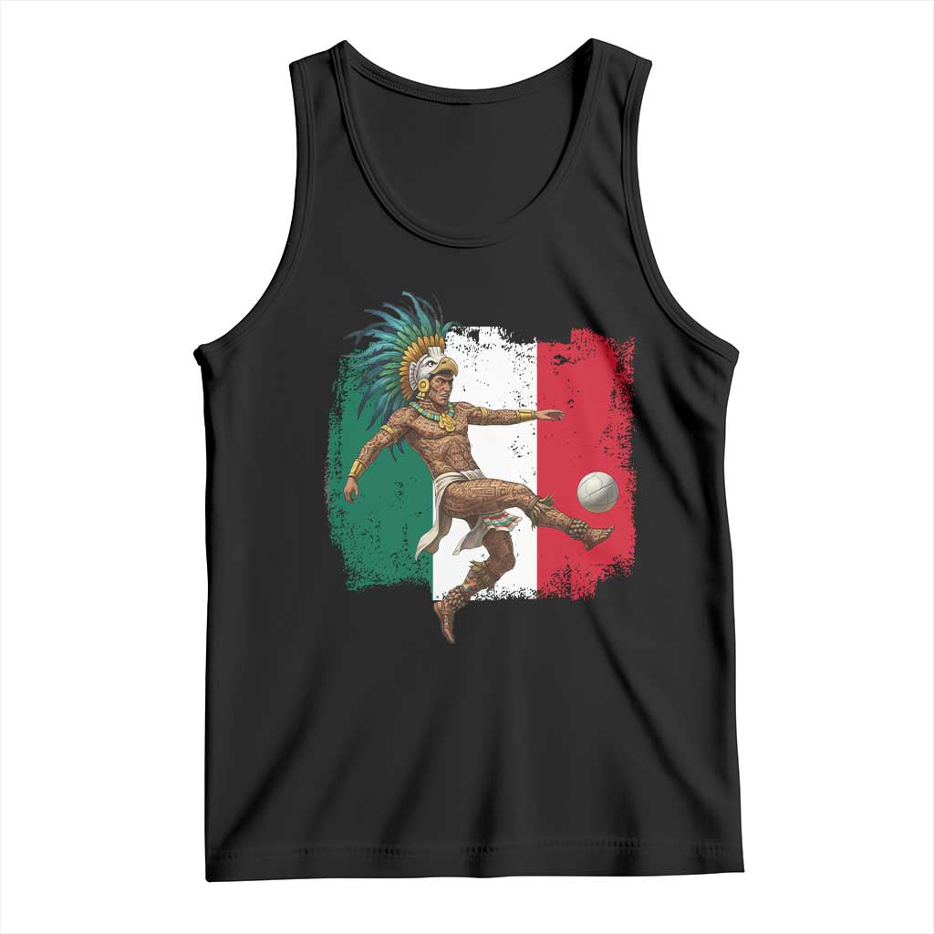 Aztec Warrior Playing Soccer Tank Top Mexican Pride Football Fan Gift TS12 Black Print Your Wear