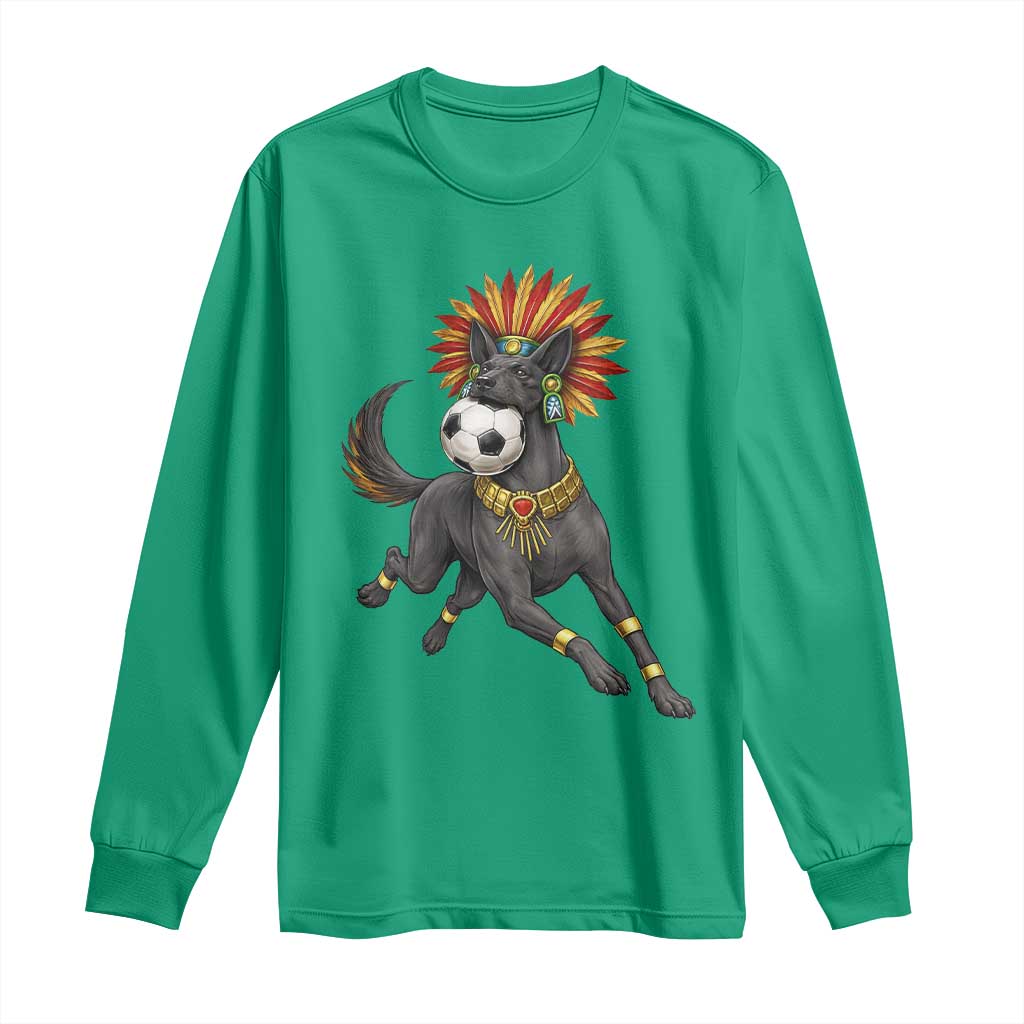 Xolo Dog Soccer Aztec Mexican Fan Gift Long Sleeve Shirt TS12 Irish Green Print Your Wear