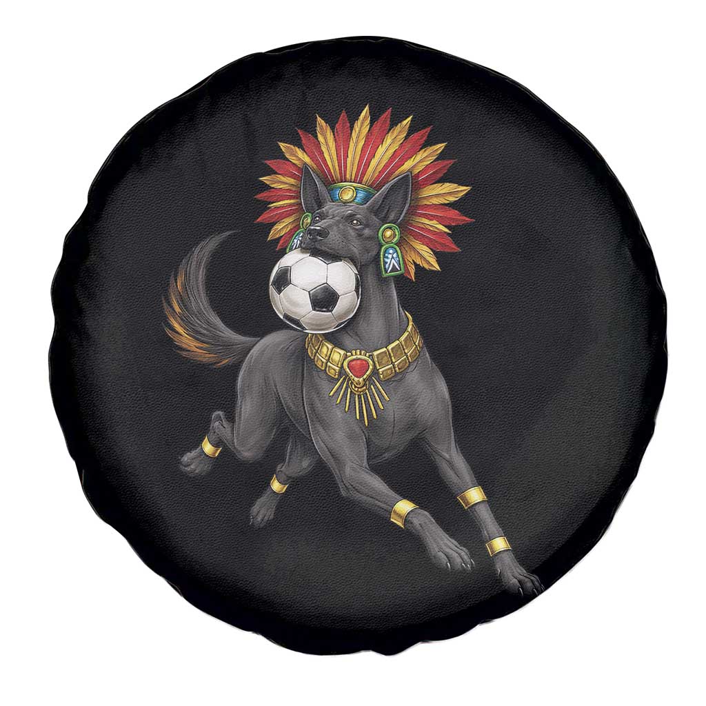 Xolo Dog Soccer Aztec Mexican Fan Gift Spare Tire Cover TS12 Print Your Wear