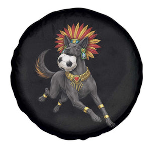 Xolo Dog Soccer Aztec Mexican Fan Gift Spare Tire Cover TS12 Print Your Wear