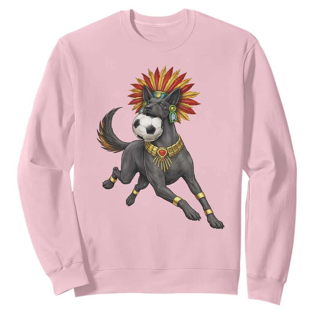 Xolo Dog Soccer Aztec Mexican Fan Gift Sweatshirt TS12 Light Pink Print Your Wear