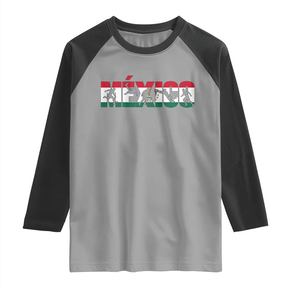 Mexico Soccer Lover Raglan Shirt World Football Fan Gift TS12 Sport Gray Black Print Your Wear