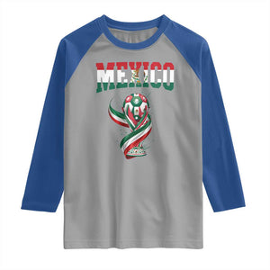 Mexico National Soccer Lover Raglan Shirt Proud Mexican Fan Gift TS12 Sport Gray Royal Print Your Wear