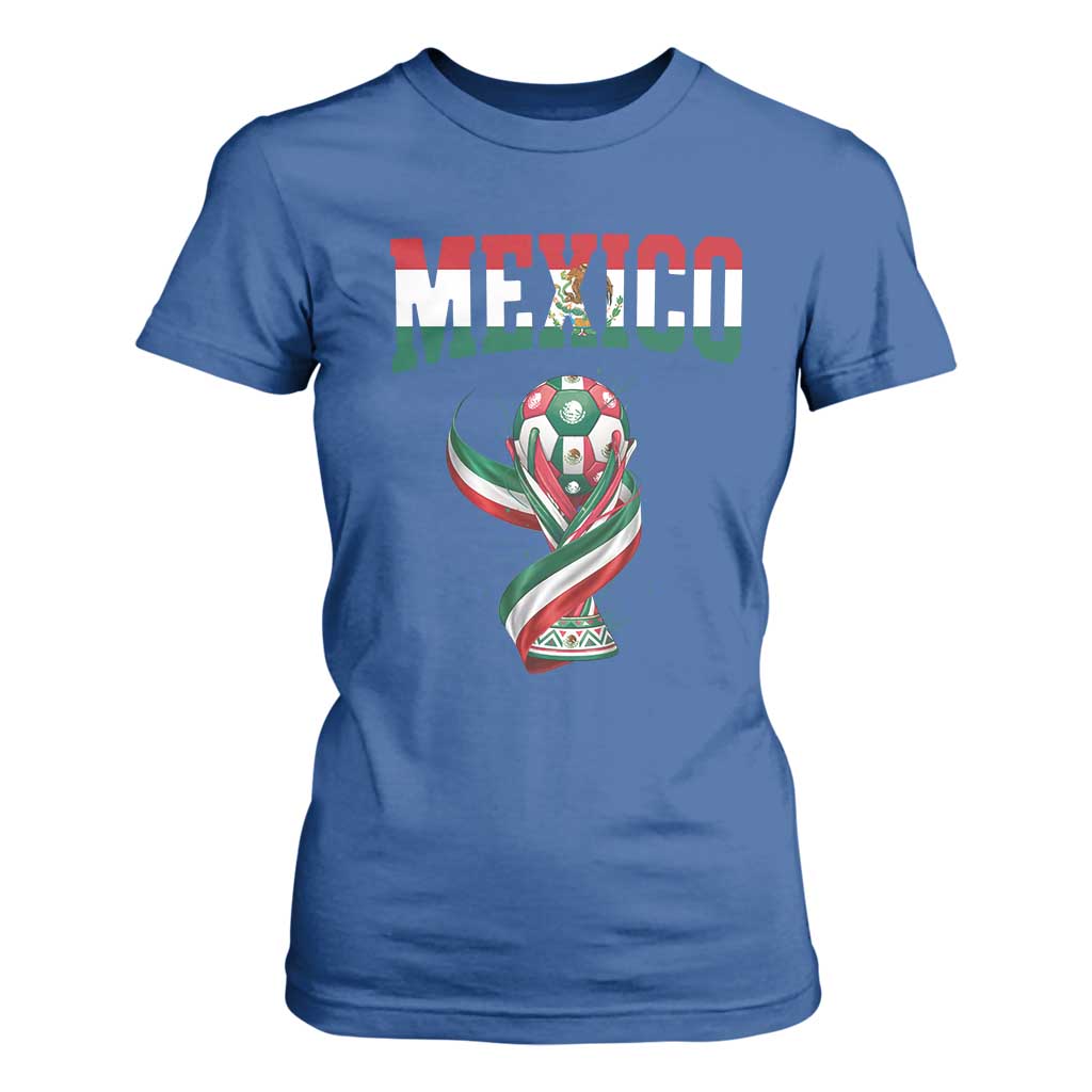 Mexico National Soccer Lover T Shirt For Women Proud Mexican Fan Gift TS12 Royal Blue Print Your Wear