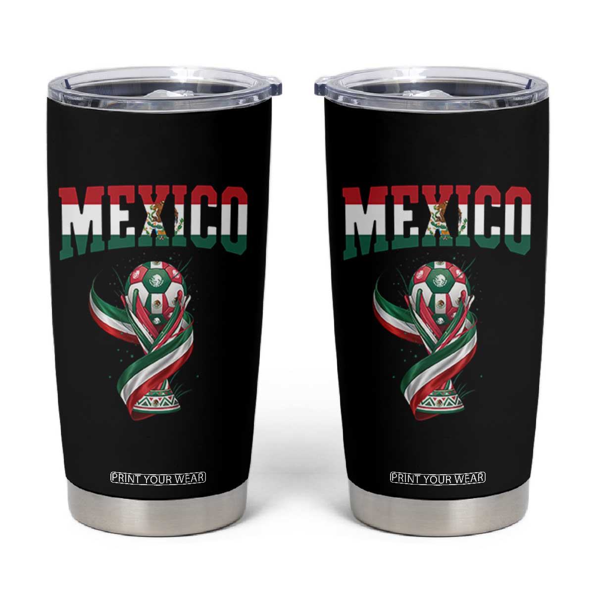 Mexico National Soccer Lover Tumbler Cup Proud Mexican Fan Gift TS12 Black Print Your Wear