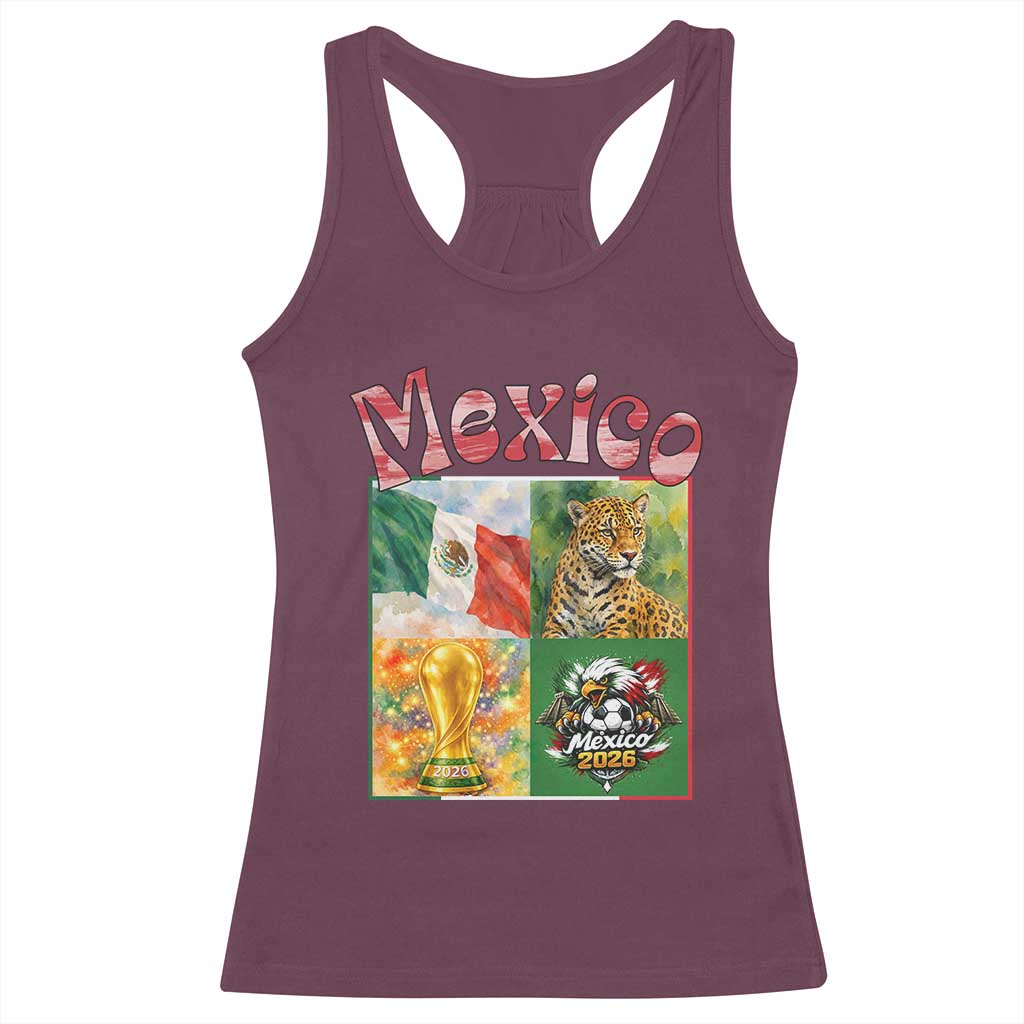 Mexico National Soccer Lover Racerback Tank Top Patriotic Mexican Fan Gift TS12 Maroon Print Your Wear