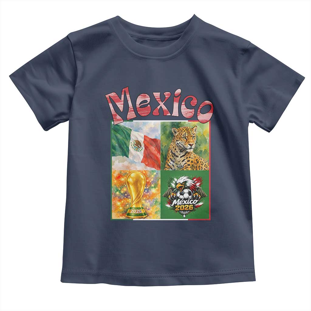 Mexico National Soccer Lover Toddler T Shirt Patriotic Mexican Fan Gift TS12 Navy Print Your Wear