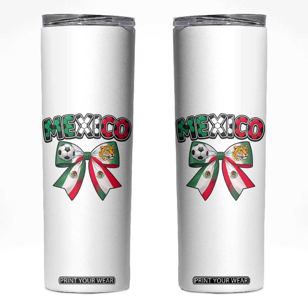 Mexico National Soccer Lover Skinny Tumbler Soccer Pride Fan Gift TS12 White Print Your Wear