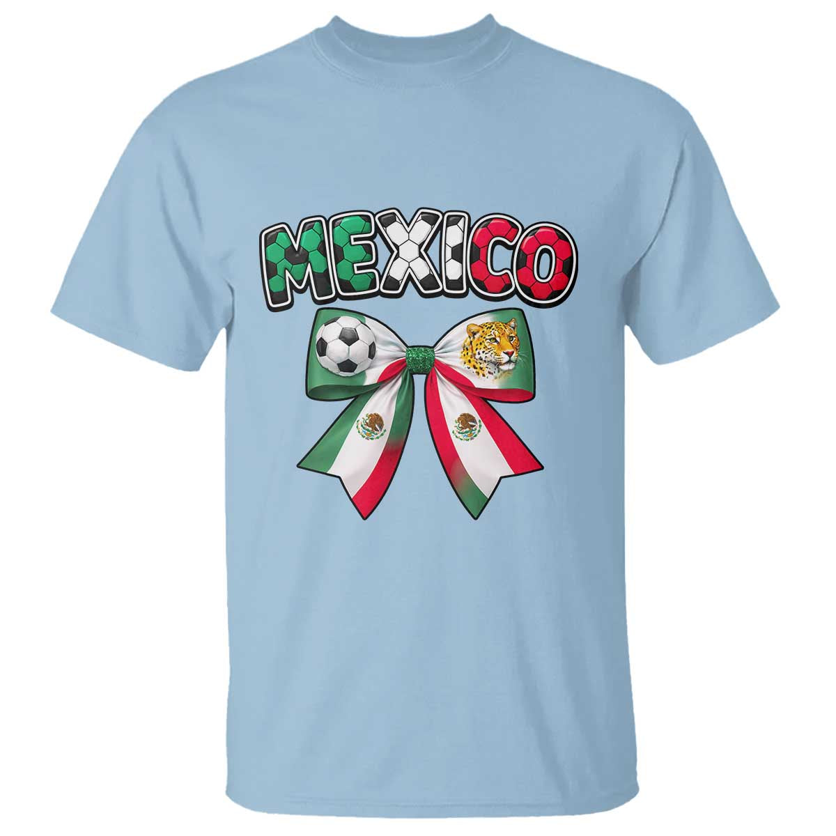 Mexico National Soccer Lover T Shirt Soccer Pride Fan Gift TS12 Light Blue Print Your Wear