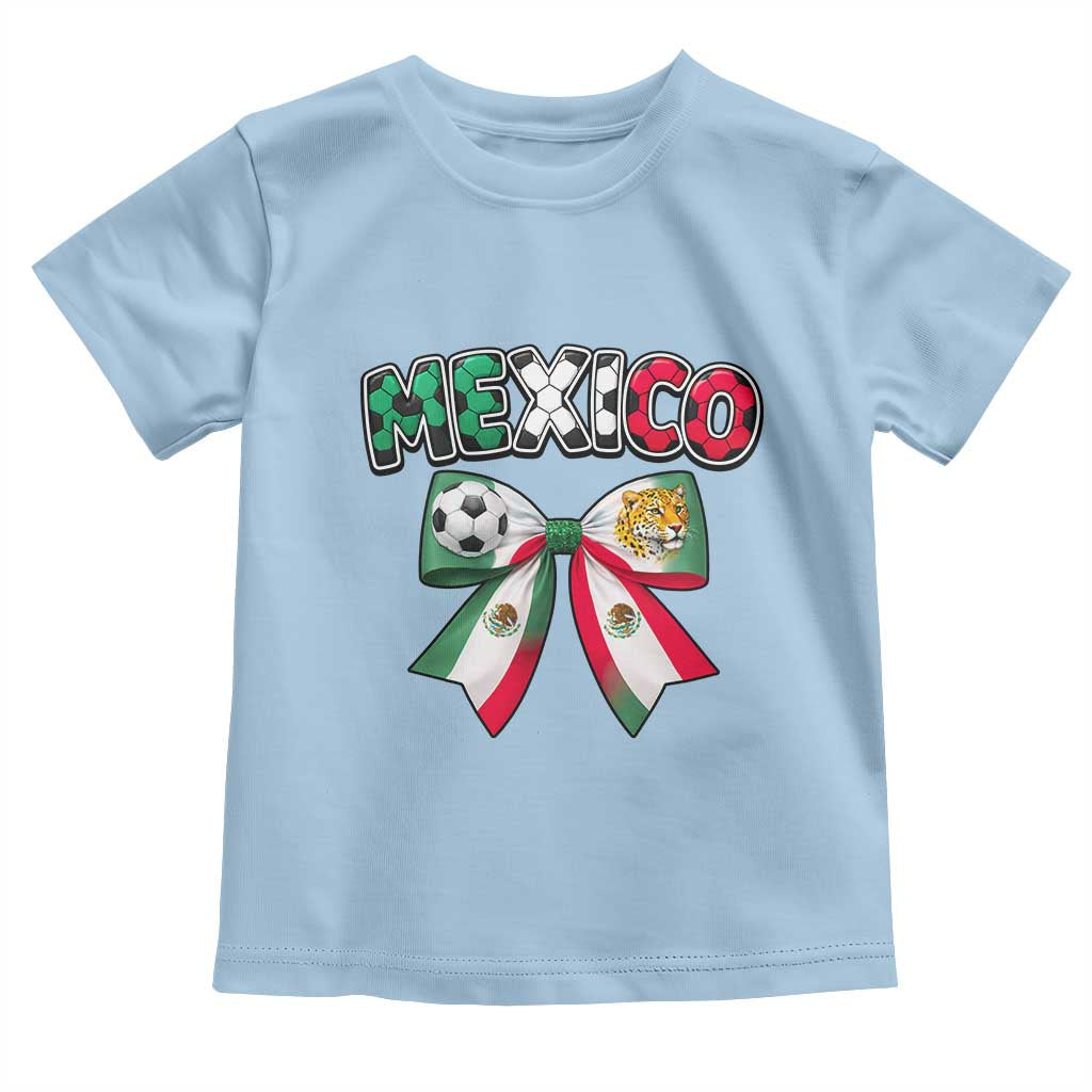 Mexico National Soccer Lover Toddler T Shirt Soccer Pride Fan Gift TS12 Light Blue Print Your Wear