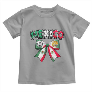Mexico National Soccer Lover Toddler T Shirt Soccer Pride Fan Gift TS12 Sport Gray Print Your Wear