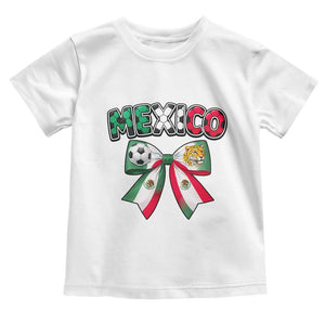 Mexico National Soccer Lover Toddler T Shirt Soccer Pride Fan Gift TS12 White Print Your Wear