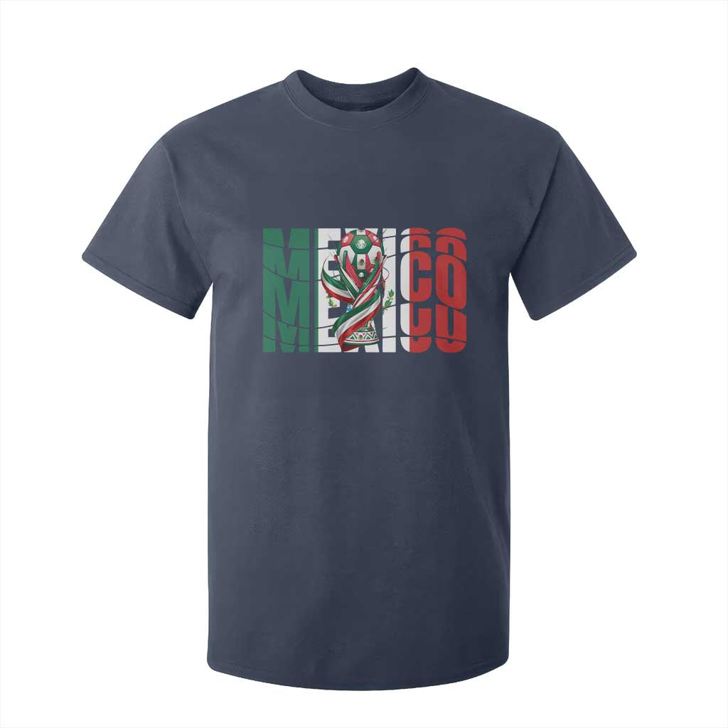Mexico National Soccer Lover World T Shirt For Kid Football Fan Gift TS12 Navy Print Your Wear