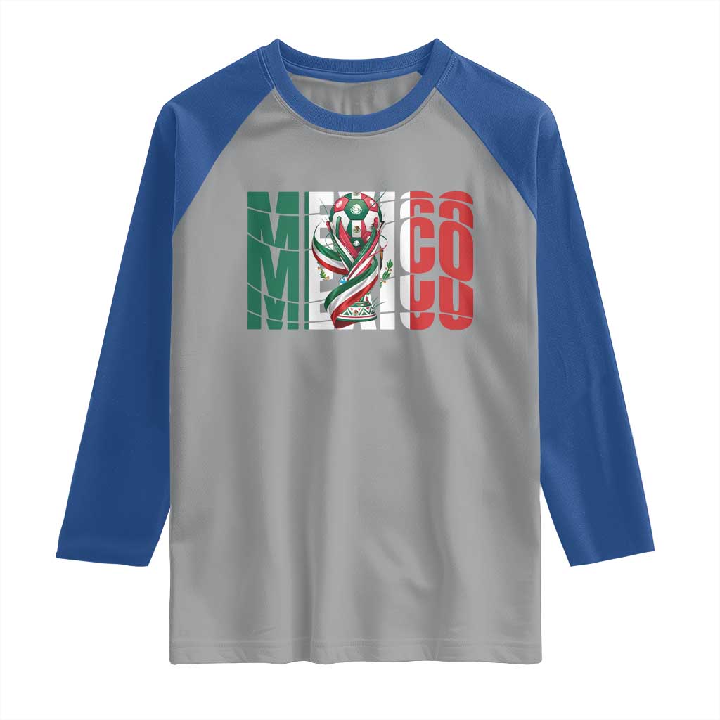 Mexico National Soccer Lover World Raglan Shirt Football Fan Gift TS12 Sport Gray Royal Print Your Wear