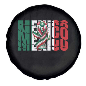 Mexico National Soccer Lover World Spare Tire Cover Football Fan Gift TS12 Print Your Wear